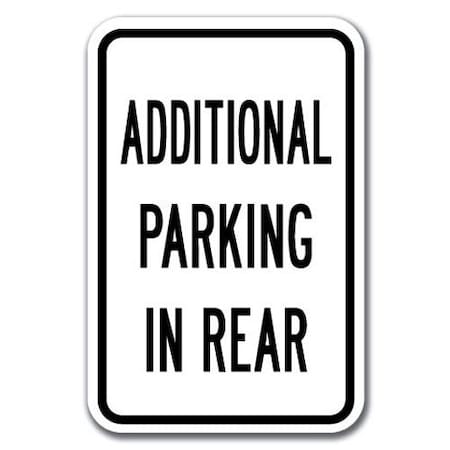 Signmission Additional Parking In Rear 12inx18in Heavy Gauge Aluminums, A-1218 Parking Lots - Add Pk Rear A-1218 Parking Lot Signs - Add Pk Rear